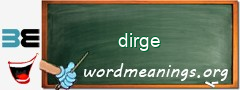 WordMeaning blackboard for dirge